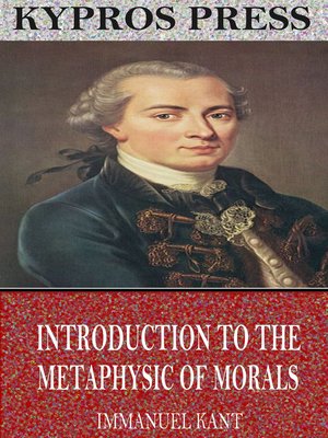 cover image of Introduction to the Metaphysic of Morals